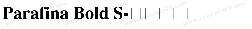 Parafina Bold S字体转换